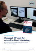CT-appareil compact pour laboratoire de contrôle accrédité - Analyse non destructive d'implants en titane imprimés en 3D / CPM Diagnostics oHG