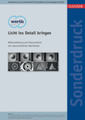 Licht ins Detail bringen – Bildverarbeitung und Fokusvariation auf unterschiedlichen Oberflächen